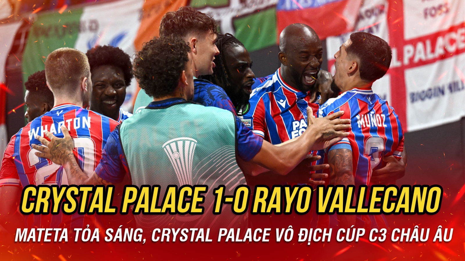 Mateta tỏa sáng, Crystal Palace vô địch Cúp C3 châu Âu 2025/2026